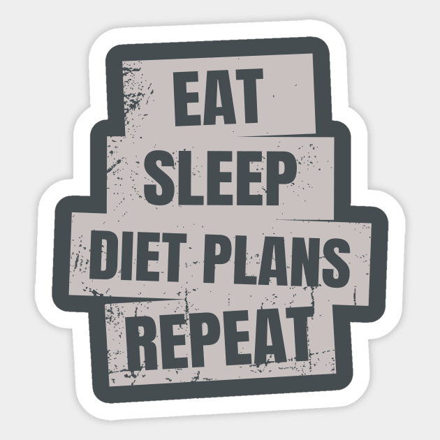 Eat, Sleep, Diet, Repeat Sticker by Ketogenic Merch